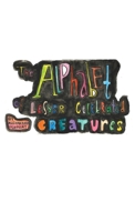 The Alphabet of Lesser Celebrated Creatures 1638673314 Book Cover