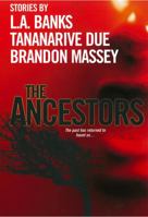 The Ancestors 0758251629 Book Cover