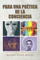 Para una poética de la conciencia (Intuiciones) (Spanish Edition) B08FP3WM7X Book Cover