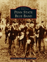 Penn State Blue Band 1467106348 Book Cover