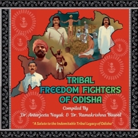 Tribal Freedom Fighters of Odisha B0GHP7YKWZ Book Cover
