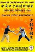 Shaolin Tradizionale del Nord Vol.7: Livello Avanzato - Xiong Shi 2 1797612913 Book Cover