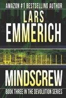 Mindscrew: Book Three in the Devolution Trilogy 1520180926 Book Cover