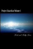 Project Guardian Volume 1 1480213330 Book Cover