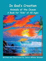 In God's Creation Animals of the Ocean A Book for Kids of All Ages B0DK4H98Q9 Book Cover