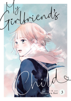 My Girlfriend's Child Vol. 3 1685799396 Book Cover