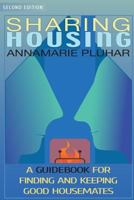 Sharing Housing: A Guidebook for Finding and Keeping Good Housemates 099101040X Book Cover