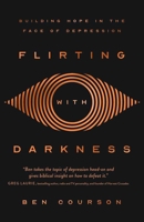 Flirting With Darkness 0736978909 Book Cover