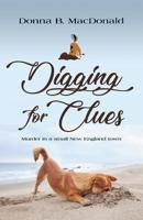 Digging for Clues 1644388227 Book Cover