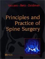 Principles and Practice of Spine Surgery (Principles & Practice of Spine Surgery) 0323010776 Book Cover