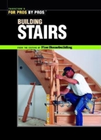 Building Stairs (For Pros by Pros)