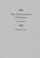 The Domination of Nature: New Edition 0228017246 Book Cover