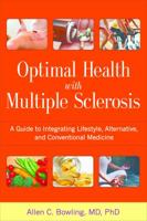 Complementary and Alternative Medicine and Multiple Sclerosis, Third Edition 1936303701 Book Cover