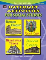 Internet Activities for Social Studies 1576904059 Book Cover