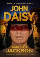 John Daisy (Shonto's Kid Series) B0F7GD517Y Book Cover