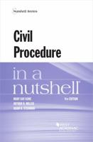 Civil Procedure in a Nutshell (Nutshell Series)