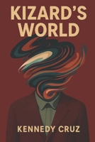 Kizard’s World B0FNKK9SPM Book Cover
