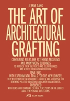 The Art of Architectural Grafting 3038603430 Book Cover