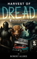 Harvest of Dread: 5 Tales of Terror 1805587293 Book Cover