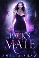 The Pack's Mate: Whychoose curvy girl paranormal romance (The Woodland Wolf Packs) 1923446304 Book Cover