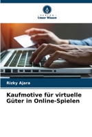 Kaufmotive für virtuelle Güter in Online-Spielen 6204499785 Book Cover