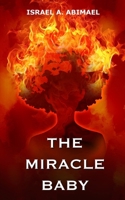 The Miracle Baby B0DXL34PH9 Book Cover
