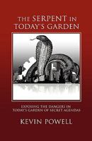 The Serpent in Today's Garden 0881443794 Book Cover