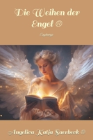 Die Weihen der Engel: Engelenergie 109859343X Book Cover
