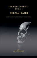 The Dark Diaries - Book 4: The Man Eater B0DYRD67WZ Book Cover