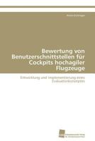 Bewertung Von Benutzerschnittstellen Fur Cockpits Hochagiler Flugzeuge 3838124456 Book Cover
