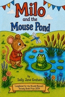 Milo and the Mouse Pond 1068342803 Book Cover