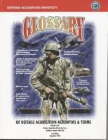 Glossary: Defense Acquisition Acronyms and Terms, September 2003 016067929X Book Cover