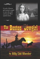 The Boston Cowgirl B08W4JRM99 Book Cover