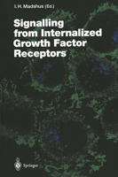 Signalling from Internalised Growth Factor Receptors 3540210385 Book Cover