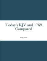 Today's KJV and 1769 Compared 166710358X Book Cover