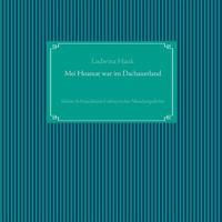 Mei Hoamat war im Dachauerland: kleines Schmuckkasterl altbayrischer Mundartgedichte 3744899934 Book Cover
