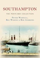 Southampton the Postcard Collection 1445677571 Book Cover