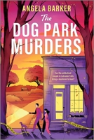 The Dog Park Murders: A Grumpy Sunshine Cozy Mystery Romance (The Dog Park Murders, 1) 1335001735 Book Cover