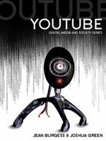 YouTube: Online Video and Participatory Culture 0745644791 Book Cover