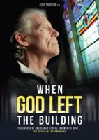 When God Left the Building 1470742136 Book Cover