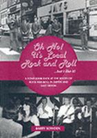 Oh No! Its Local Rock and Roll.... But I Like It!: A Fond Look Back at the Roots of Rock and Roll in Exeter 1841142980 Book Cover
