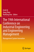 The 19th International Conference on Industrial Engineering and Engineering Management: Management System Innovation 3642384269 Book Cover