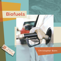 Biofuels (Living in the Future) B0FBQNVKMT Book Cover