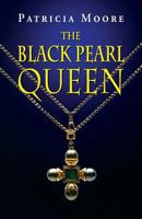 The Black Pearl Queen 1614935610 Book Cover
