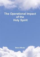 The Operational Impact of the Holy Spirit 1291640681 Book Cover
