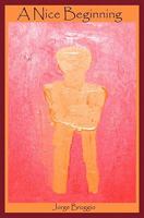 A Nice Beginning 1441484566 Book Cover