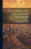 A Commentary on the New Testament 1022155601 Book Cover