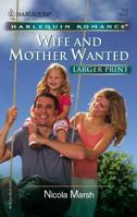 Wife and Mother Wanted (Romance) 0373039069 Book Cover
