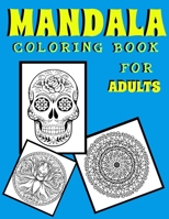 Mandala Coloring Book For Adults: Professional Mandala Designs and Illustrations - Activity Color Book to Motivate & Inspire B08T6JYFG5 Book Cover