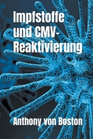 Impfstoffe und CMV-Reaktivierung B0DPSK13QK Book Cover